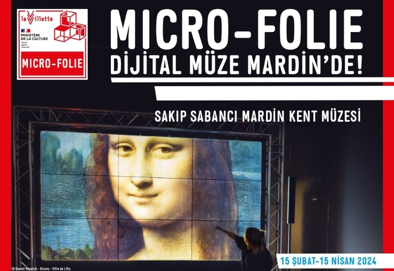 "Küçük Çılgınlık" Dijital Müzesi Sakıp Sabancı Mardin Kent Müzesi’nde!