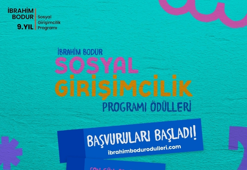 9. İbrahim Bodur Sosyal Girişimcilik Programı sosyal girişimcilerin başvurularını bekliyor